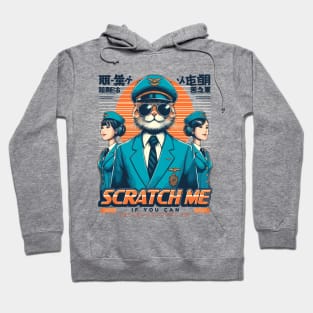 Scratch me If you can Hoodie